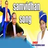 About Samvidhan Song Song